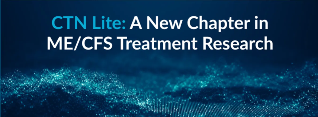 CTN Lite: A new chapter in ME/CFS Research